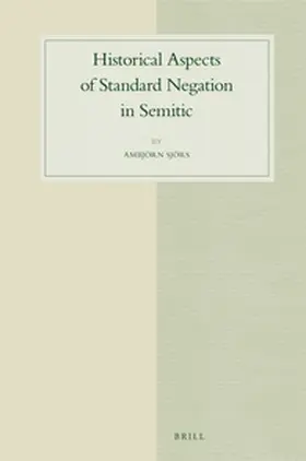 Sjörs |  Historical Aspects of Standard Negation in Semitic | Buch |  Sack Fachmedien