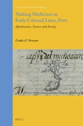 Newson |  Making Medicines in Early Colonial Lima, Peru | Buch |  Sack Fachmedien