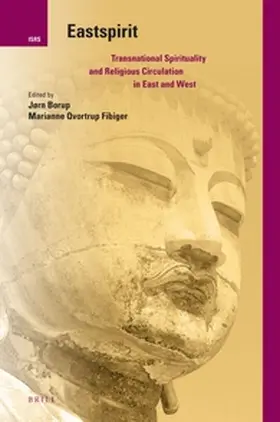 Borup / Qvortrup Fibiger |  Eastspirit: Transnational Spirituality and Religious Circulation in East and West | Buch |  Sack Fachmedien