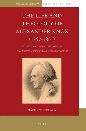 McCready |  The Life and Theology of Alexander Knox | Buch |  Sack Fachmedien