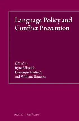 Ulasiuk / Hadîrca / Romans |  Language Policy and Conflict Prevention | Buch |  Sack Fachmedien