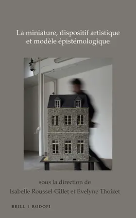  La miniature, dispositif artistique et modèle épistémologique | Buch |  Sack Fachmedien