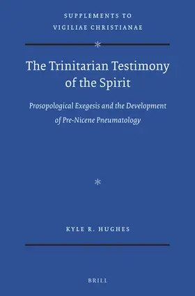 Hughes |  The Trinitarian Testimony of the Spirit | Buch |  Sack Fachmedien
