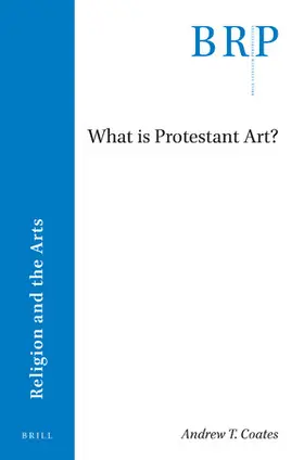 Coates |  What Is Protestant Art? | Buch |  Sack Fachmedien