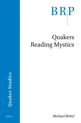 Birkel |  Quakers Reading Mystics | Buch |  Sack Fachmedien