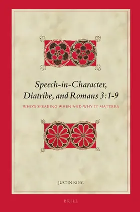 King |  Speech-In-Character, Diatribe, and Romans 3:1-9 | Buch |  Sack Fachmedien