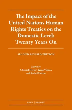 Heyns / Viljoen / Murray |  The Impact of the United Nations Human Rights Treaties on the Domestic Level: Twenty Years on | Buch |  Sack Fachmedien