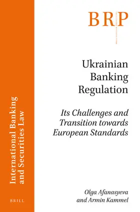 Afanasyeva / Kammel |  Ukrainian Banking Regulation | Buch |  Sack Fachmedien