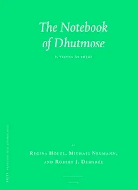 Hölzl / Neumann / Demarée |  The Notebook of Dhutmose | Buch |  Sack Fachmedien