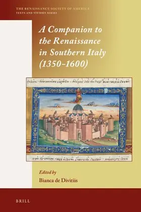 de Divitiis |  A Companion to the Renaissance in Southern Italy (1350-1600) | Buch |  Sack Fachmedien