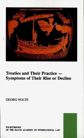 Nolte |  Treaties and Their Practice | Buch |  Sack Fachmedien