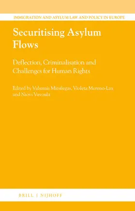 Mitsilegas / Moreno-Lax / Vavoula |  Securitising Asylum Flows | Buch |  Sack Fachmedien