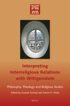  Interpreting Interreligious Relations with Wittgenstein: Philosophy, Theology and Religious Studies | Buch |  Sack Fachmedien