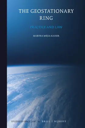 Mejía-Kaiser |  The Geostationary Ring | Buch |  Sack Fachmedien
