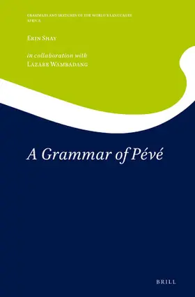 Shay |  A Grammar of Pévé | Buch |  Sack Fachmedien