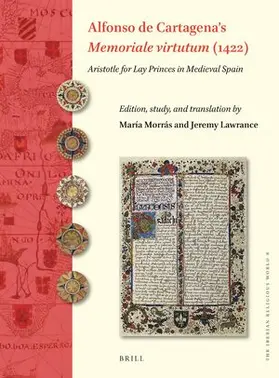 Morrás / Lawrance |  Alfonso de Cartagena's Memoriale Virtutum (1422) | Buch |  Sack Fachmedien