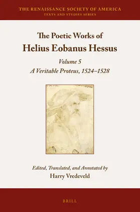 Vredeveld | The Poetic Works of Helius Eobanus Hessus | Buch | 978-90-04-41465-5 | sack.de