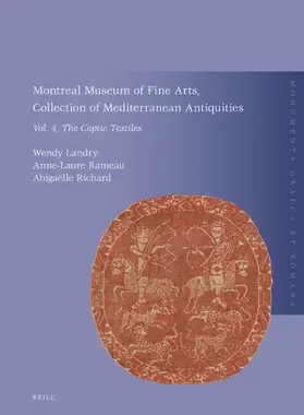 Landry / Anne-Laure / Abigaëlle |  Montreal Museum of Fine Arts, Collection of Mediterranean Antiquities, Vol. 4: The Coptic Textiles | Buch |  Sack Fachmedien