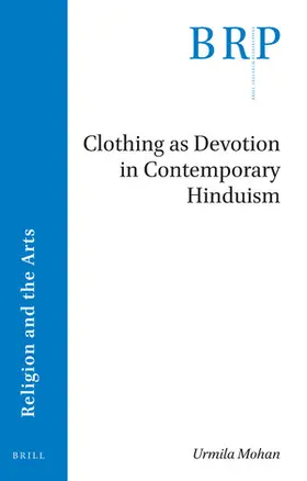 Mohan |  Clothing as Devotion in Contemporary Hinduism | Buch |  Sack Fachmedien