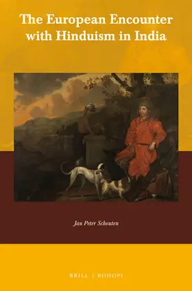 Schouten |  The European Encounter with Hinduism in India | Buch |  Sack Fachmedien