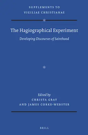  The Hagiographical Experiment: Developing Discourses of Sainthood | Buch |  Sack Fachmedien