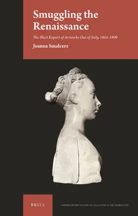 Smalcerz |  Smuggling the Renaissance | Buch |  Sack Fachmedien