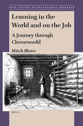 Bleier |  Learning in the World and on the Job | Buch |  Sack Fachmedien