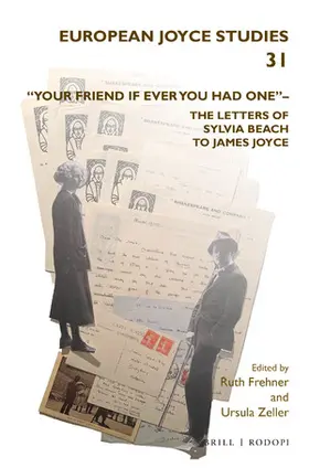  "Your Friend If Ever You Had One"- The Letters of Sylvia Beach to James Joyce | Buch |  Sack Fachmedien