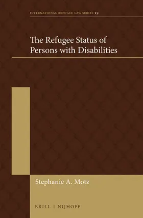 Motz |  The Refugee Status of Persons with Disabilities | Buch |  Sack Fachmedien
