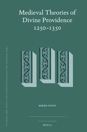 Posti |  Medieval Theories of Divine Providence 1250-1350 | Buch |  Sack Fachmedien