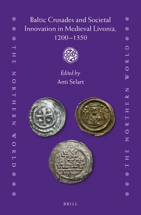  Baltic Crusades and Societal Innovation in Medieval Livonia, 1200-1350 | Buch |  Sack Fachmedien