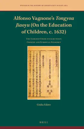 Falato |  Alfonso Vagnone's Tongyou Jiaoyu (On the Education of Children, c. 1632) | Buch |  Sack Fachmedien