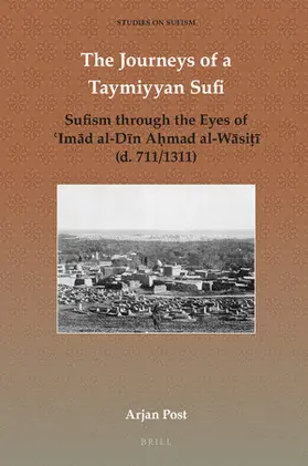 Post |  The Journeys of a Taymiyyan Sufi | Buch |  Sack Fachmedien