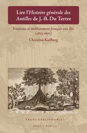 Kullberg |  Lire l'Histoire Générale Des Antilles de J.-B. Du Tertre | Buch |  Sack Fachmedien