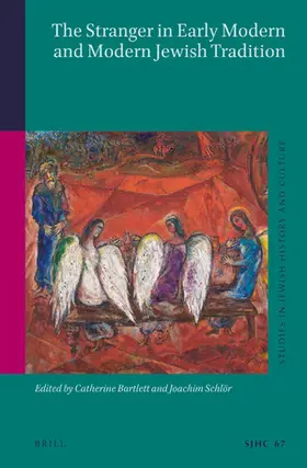 Bartlett / Schlör |  The Stranger in Early Modern and Modern Jewish Tradition | Buch |  Sack Fachmedien