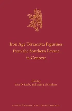 Darby / de Hulster |  Iron Age Terracotta Figurines from the Southern Levant in Context | Buch |  Sack Fachmedien