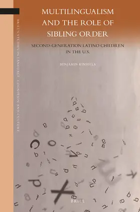 Kinsella |  Multilingualism and the Role of Sibling Order | Buch |  Sack Fachmedien