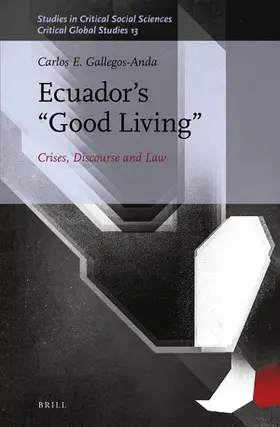 Gallegos-Anda |  Ecuador's "Good Living" | Buch |  Sack Fachmedien