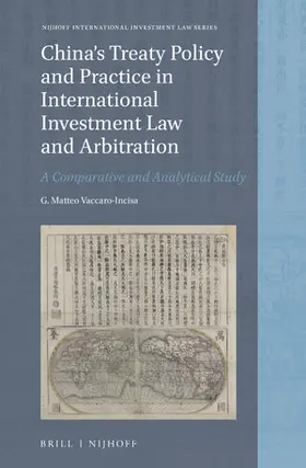 Vaccaro-Incisa | China's Treaty Policy and Practice in International Investment Law and Arbitration | Buch | 978-90-04-44390-7 | sack.de