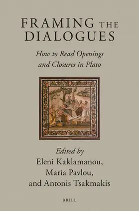  Framing the Dialogues: How to Read Openings and Closures in Plato | Buch |  Sack Fachmedien
