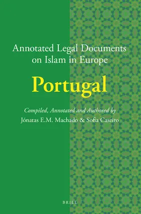Machado / Caseiro |  Annotated Legal Documents on Islam in Europe: Portugal | Buch |  Sack Fachmedien