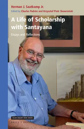 Saatkamp Jr. |  A Life of Scholarship with Santayana | Buch |  Sack Fachmedien