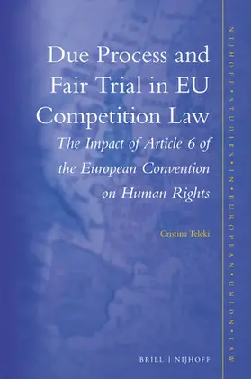 Teleki |  Due Process and Fair Trial in EU Competition Law | Buch |  Sack Fachmedien