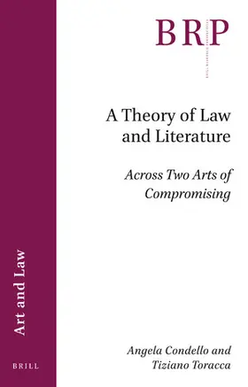 Condello / Toracca |  A Theory of Law and Literature | Buch |  Sack Fachmedien