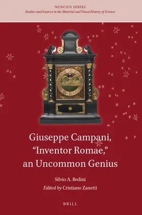 Bedini / Zanetti |  Giuseppe Campani, "Inventor Romae," an Uncommon Genius | Buch |  Sack Fachmedien