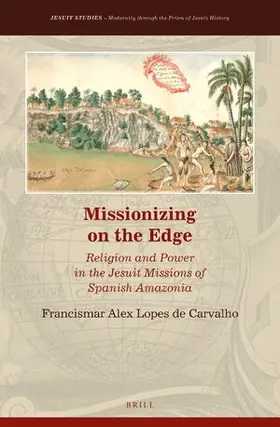 Lopes de Carvalho |  Missionizing on the Edge | Buch |  Sack Fachmedien