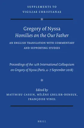  Gregory of Nyssa: Homilies on the Our Father. an English Translation with Commentary and Supporting Studies | Buch |  Sack Fachmedien