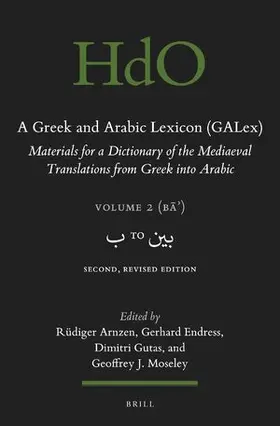 Arnzen / Endress / Gutas |  A Greek and Arabic Lexicon (Galex) | Buch |  Sack Fachmedien