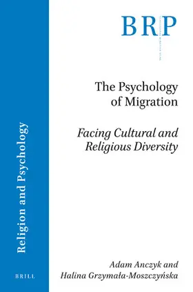 Anczyk / Grzymala-Moszcynska |  The Psychology of Migration | Buch |  Sack Fachmedien