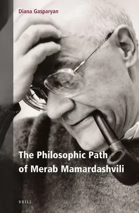 Gasparyan |  The Philosophic Path of Merab Mamardashvili | Buch |  Sack Fachmedien